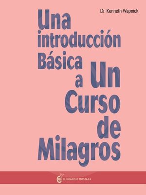 cover image of Una Introducción Básica a Un Curso de Milagros
